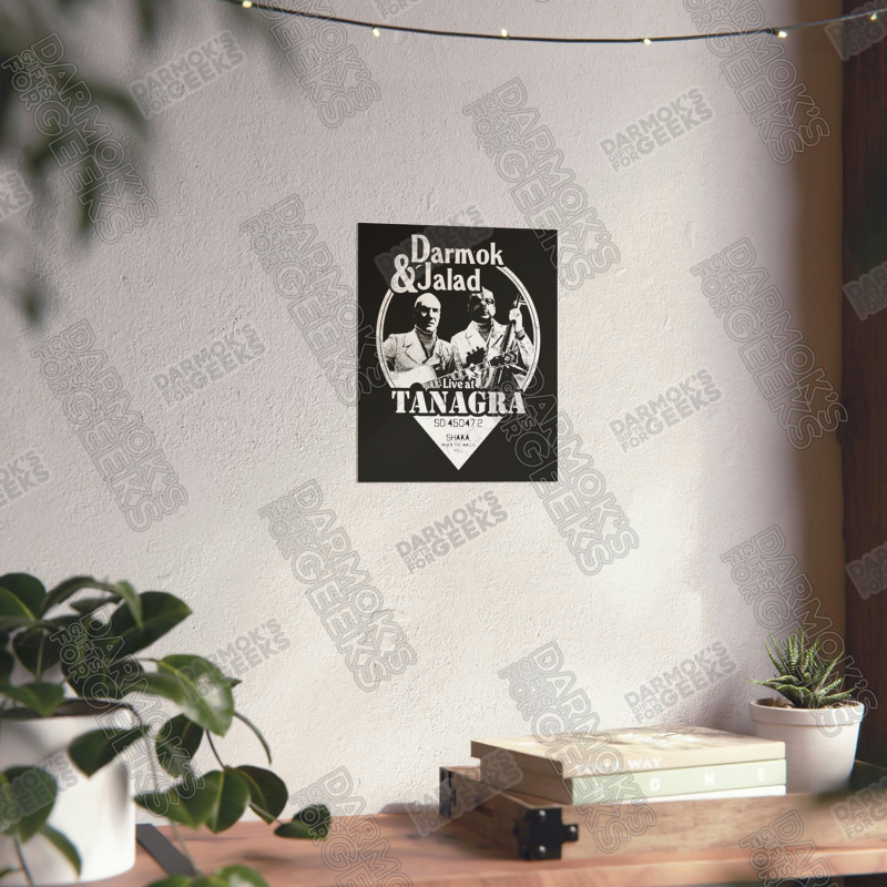 Darmok and Jalad LIVE at Tanagra Matte Vertical Indoor Posters