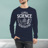Science the shit out of this! Unisex Long Sleeve T-Shirt