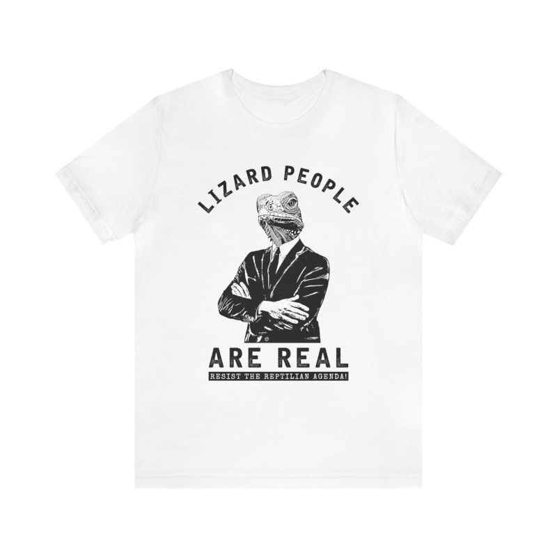 Lizard People are Real - Reptilian Conspiracy Unisex T-Shirt