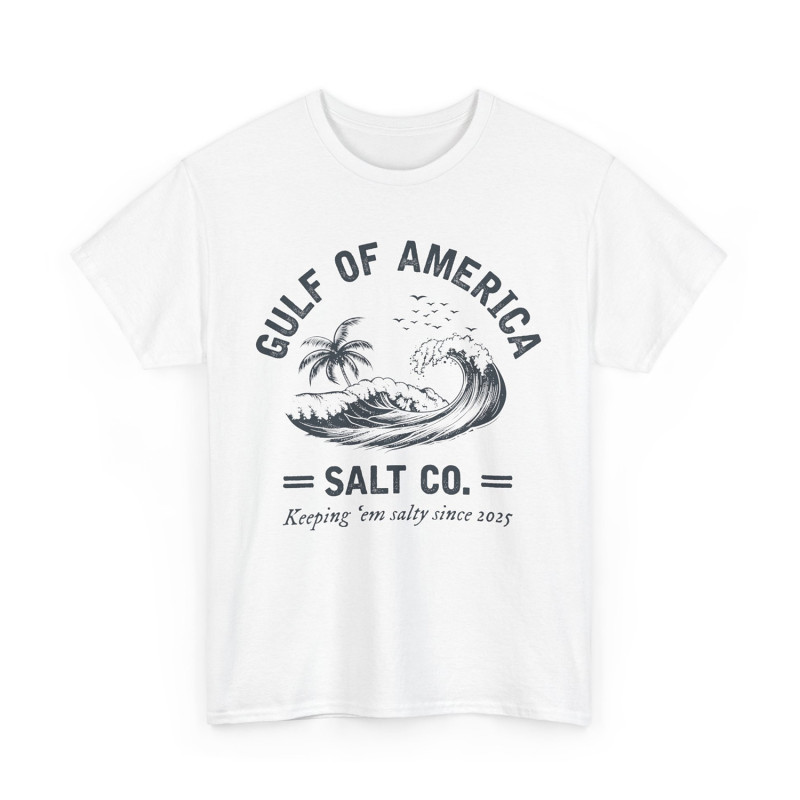 Gulf Of US America Salt Co. Salty Since 2025 T-Shirt