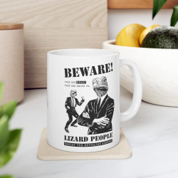 Lizard People - Reptilian Conspiracy Theory - Mug 11oz