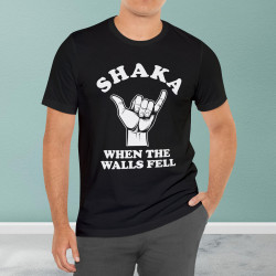 Shaka When The Walls Fell Unisex T-Shirt