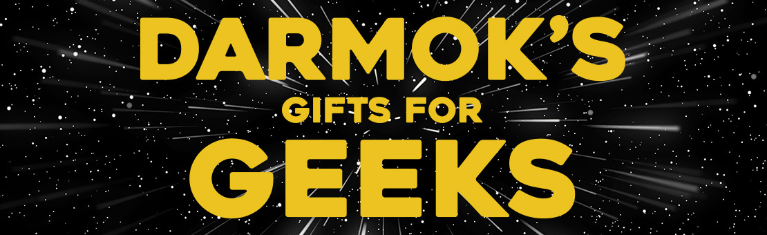 Darmoks Gifts for Geeks